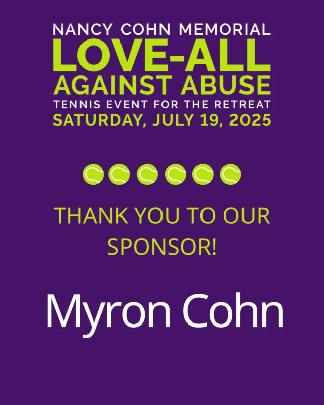 We are deeply grateful to our incredible sponsors for their generous support of the Nancy Cohn Memorial Love-All Against Abuse Tennis Event for The Retreat at Sportime Amagansett.⁠
⁠
This spirited fundraiser directly supports The Retreat and its mission to provide safety, shelter, and support for survivors of domestic violence, abuse, sexual assault and human trafficking.⁠
⁠
Together, we are making a difference. Thank you for standing with us. 💜⁠
⁠
🕑 Tennis Clinic: 2:30–4:00PM⁠
🍹 Cocktails + Live Auction: 4:00–5:00PM⁠
🛍️ Silent Auction: 8:00AM–5:30PM⁠
🎟️ Tickets available at the link in bio.