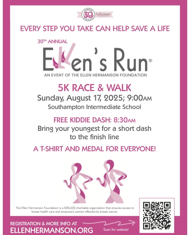 Join Ellen’s Run on Sunday, August 17! 🏃‍♀️💗 This community 5K run/walk raises funds for breast cancer programs and honors survivors, fighters, and those we’ve lost. Hosted by the Ellen Hermanson Foundation, Ellen’s Run supports local, lifesaving care, no one is turned away.⁠
⁠
We’re a tight-knit community that shows up for one another. 💜 That’s why we’re proud to support our friends at the Ellen Hermanson Foundation.⁠
⁠
Join us in backing this incredible cause by signing up for Ellen’s Run on Sunday, August 17. Let’s run, walk, and rally together for breast cancer support and awareness!⁠
⁠
📍East Hampton, NY⁠
📅 Sunday, August 17, 2025⁠
🔗 Learn more and register: ellenhermanson.org/2025-ellens-run-new